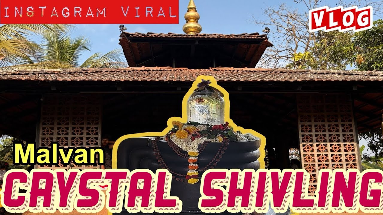 Exploring the Viral Quartz Shivling [स्फटिक शिवलिंग] Malvan Complete guide #kokan  #viral #trending