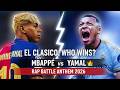 MBAPPÉ Vs YAMAL The Crown Official Music Video 2026 Beef Song 