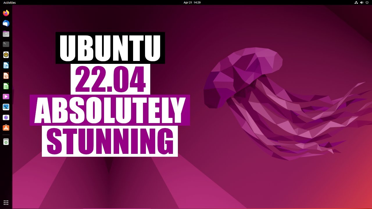Is Ubuntu 22.04 The Best Ubuntu In Years? - YouTube