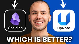 Obsidian vs UpNote (2025) - Which Note-Taking App is Better?