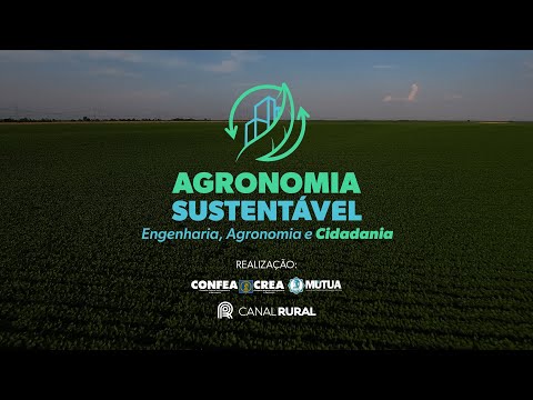 Agronomia Sustentável | Força Jovem | Canal Rural