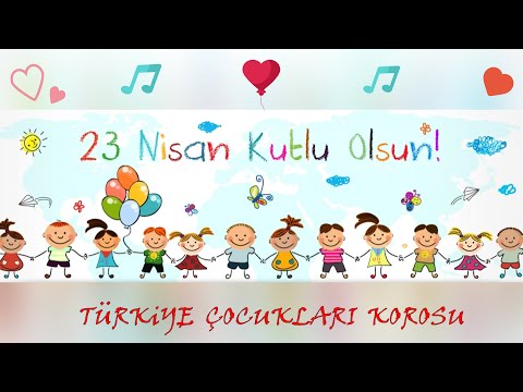 23 NİSAN ŞARKISI - Ellerinde Şanlı Bayraklar