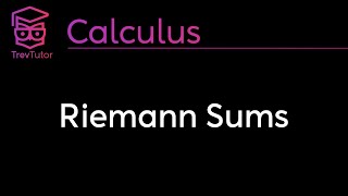 [Calculus] Riemann Sums