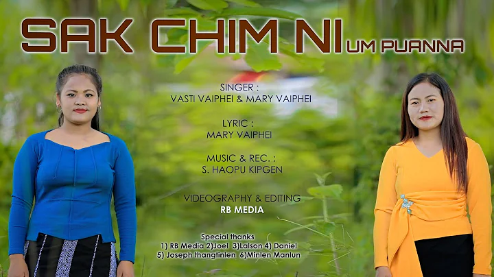Mary Vaiphei & Vasti Vaiphei || Sak chim ni um puanna || Vaiphei Gospel song