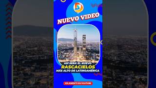 Así será el Rascacielos más Alto de Latinoamérica | Torre Rise