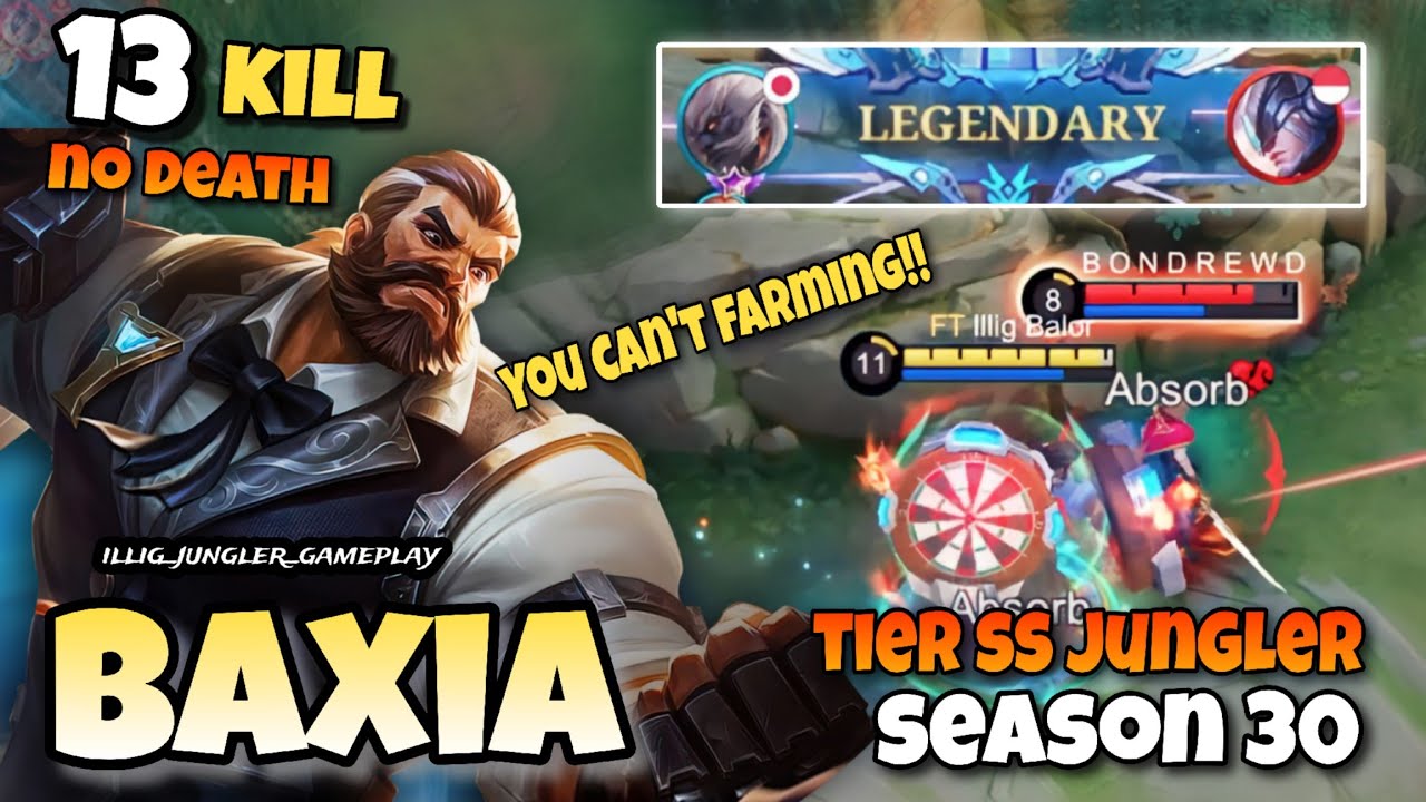 YOU CAN'T FARMING! TIER SS JUNGLER SEASON 30! BAXIA JUNGLER GAMEPLAY | BAXIA  BUILD & EMBLEM - MLBB - YouTube