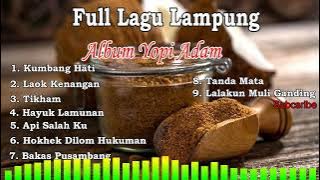 Full Lagu Lampung Yopi Adam