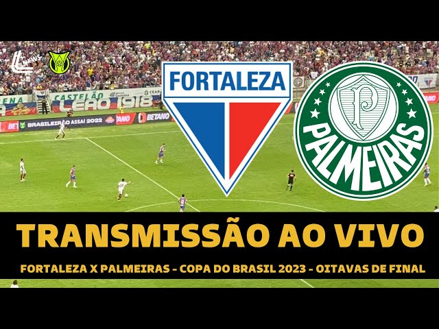 Fortaleza x Palmeiras: assista à transmissão da Jovem Pan ao vivo