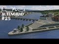 The Confluence Waterfront - Cities: Skylines - Altengrad #25