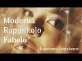 Esperanto Sesli Öykü “Moderna Rapunkolo-Fabelo” (Modern Bir Rapunzel Masalı) - Gizem Çetin