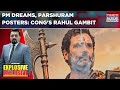 Congress Turns Up The Volume On Rahul PM Pitch; BJP Fires A Sharp Counterattack | BLUEPRINT