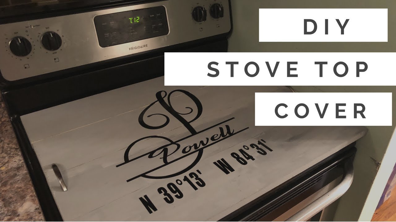 How To Diy Stovetop Cover You How To Diy Stovetop Cover You