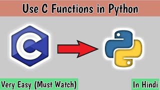 How to run C code from Python Program | Hindi | Python Tutorial | Python Tutorial in Hindi