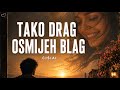 ČIŠIAI - Tako drag osmijeh blag