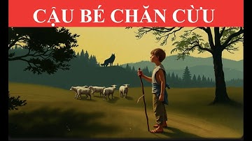 CẬU BÉ CHĂN CỪU | Hậu Quả Của Việc Nói Dối | Chuyện Kể Cho Bé