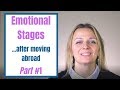 Emotional Stages After Moving Abroad Part #1