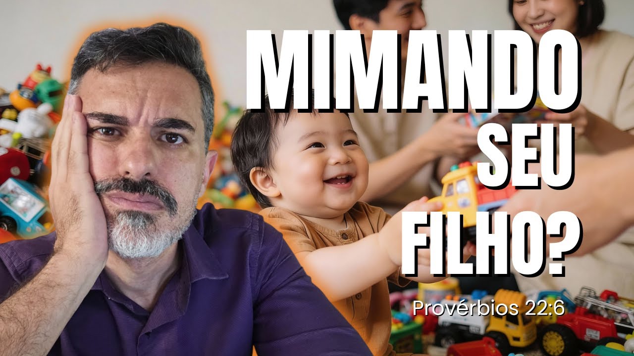 MIMANDO SEU FILHO? Como, criar filhos em tempos modernos?
