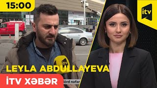 İTV Xəbər | 13.03.2024 | 15:00