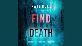 Chapter 127 - Find Death (An Addison Shine Fbi Suspense Thriller—Book 10)
