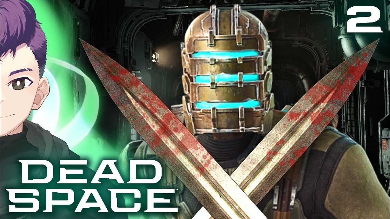 I Want Blades for Hands! | Dead Space (2023 Remake) - Part 2