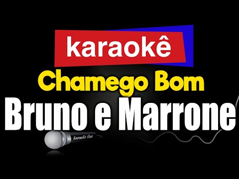 Video thumbnail for Karaokê - Chamego Bom - Bruno e Marrone 🎤