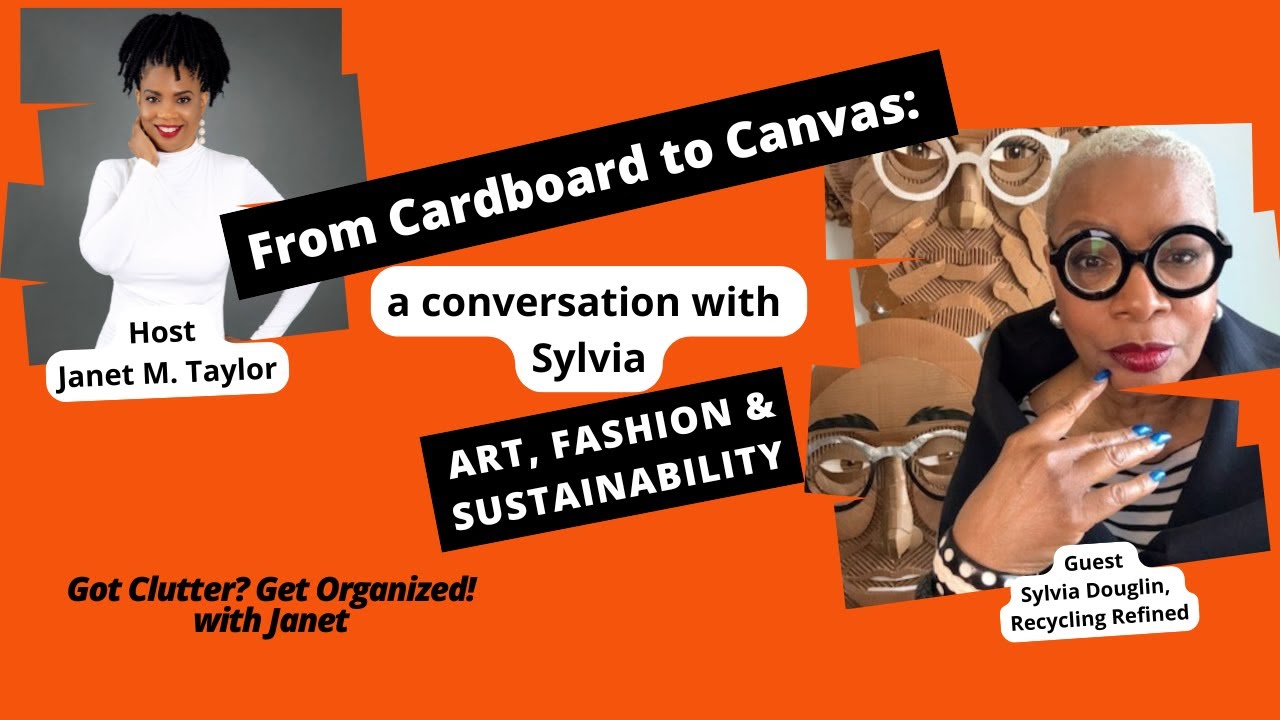 From Cardboard to Canvas: Art, Fashion & Sustainability with Sylvia of Recycling Refined