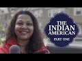 Indians in america part  1  being indian