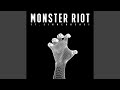 Monster Riot