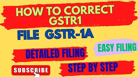 GSTR-1A Return Filing | Correction in GSTR1| Amendement 