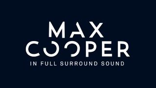 Max Cooper In Surround Sound - Shapes Hackney