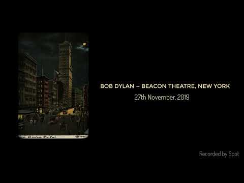 Bob Dylan — Beacon Theatre, New York. 27th November, 2019. Stereo recording of the full show