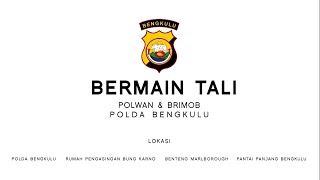 Senam Bermain Tali - Polwan & Brimob Polda Bengkulu