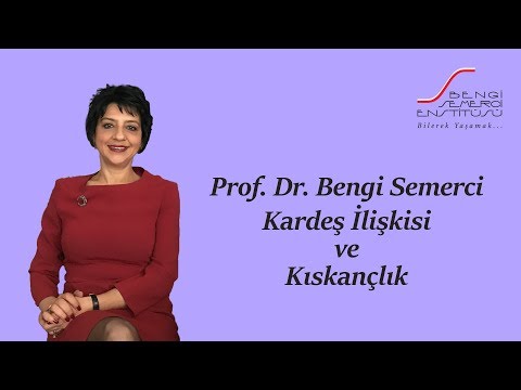 Prof. Dr. Bengi Semerci: Kardeş İlişkisi ve Kıskançlık