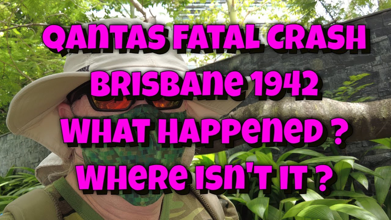 Brisbane Qantas Fatal Crash in 1942