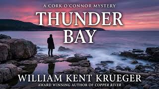 Thunder Bay By William Kent Krueger (Cork O'Connor #7) | Audiobook Mystery, Thriller, Suspense Full
