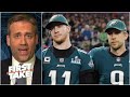 The Eagles should regret choosing Carson Wentz over Nick Foles - Max Kellerman | First Take