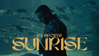PA SPORTS - SUNRISE (PROD. BY CHEKAA) [Official Video]