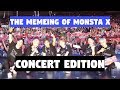 The Memeing of MONSTA X Pt.2 | Concert Edition