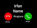 mr irfan name ringtone...... name ringtone||mumtaz gakhad