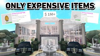 Using ONLY EXPENSIVE ITEMS To Build A BLOXBURG HOUSE