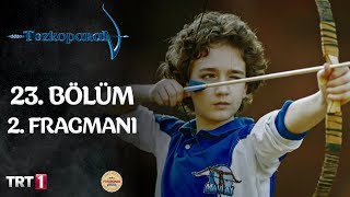 Tozkoparan 23. Bölüm 2. Fragmanı