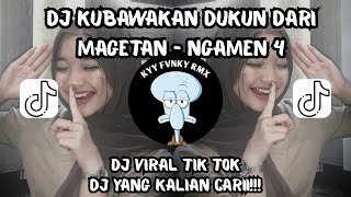 DJ NGAMEN 4 ( KUBAWAKAN DUKUN DARI MAGETAN ) TRENDING TIK TOK • DJ YANG KALIAN CARI‼️