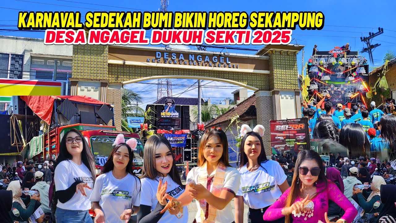 KARNAVAL DESA NGAGEL DUKUHSEKTI - PATI 2025|| SEDEKAH BUMI BIKIN HOREG FULL SOUND JAWATIMUR