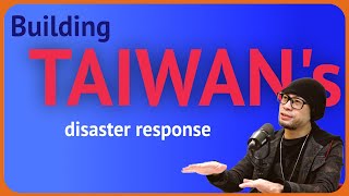 Leveraging Taiwan's Unique Infrastructure for Disaster Response: Kuo-Yu 'Slayer' Chuang - MBM#39 screenshot 4