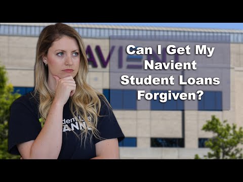 How to Get Navient Student Loan Forgiveness