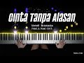VERRELL BRAMASTA - CINTA TANPA ALASAN | Piano Cover by Pianella Piano