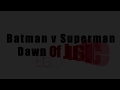 Batman v Superman - Piano Suite
