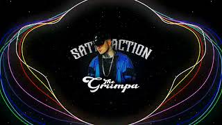 Satisfaction - Griimpa ✘ Benny Benassi (Guaracha Mix)