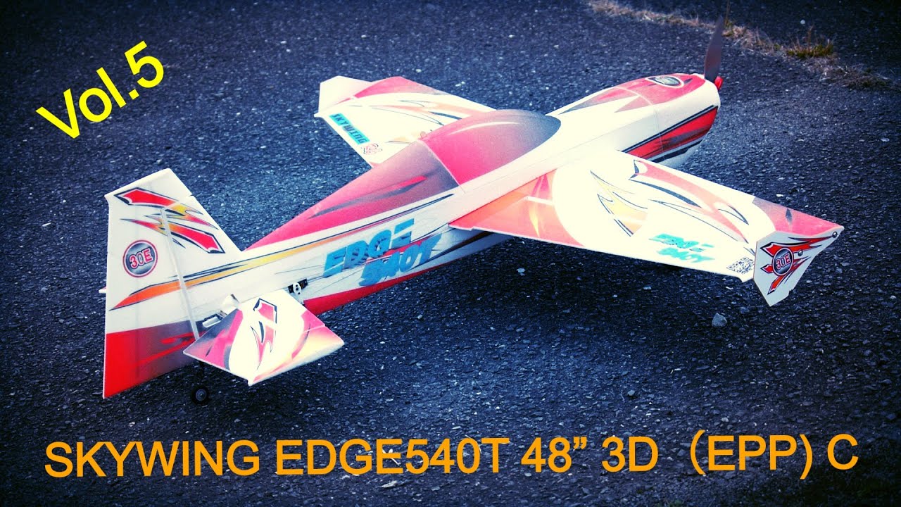 SKYWING EDGE540T 48” 3D（EPP) C Vol.5 RC Airplane Flight Outdoors