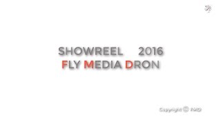 Fly Media Drone SHOWREEL 2016